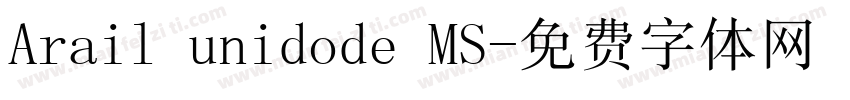 Arail unidode MS字体转换